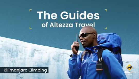 Lernen Sie die besten Kilimandscharo-Guides kennen | Altezza Travel